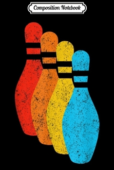 Composition Notebook: 80s Retro Vintage Bowling Racks Distressed Grunge  Journal/Notebook Blank Lined Ruled 6x9 100 Pages