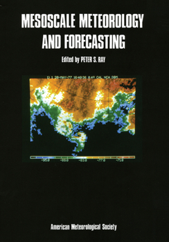 Hardcover Mesoscale Meteorology & Forecasting Book