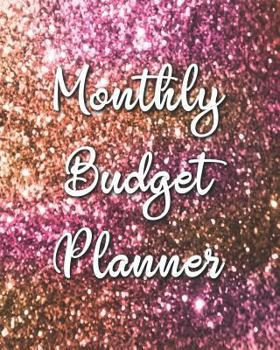 Monthly Budget Planner: Pink Gold 12 Month Financial Planning Journal, Monthly Expense Tracker and Organizer (Bill Tracker, Home Budget book)