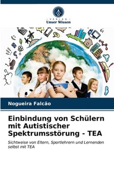 Paperback Einbindung von Schülern mit Autistischer Spektrumsstörung - TEA [German] Book