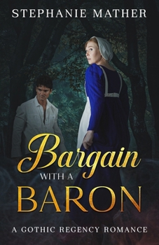 Paperback Bargain with a Baron: A Gothic Regency Romance Book