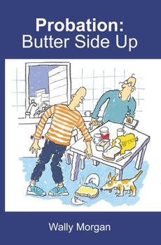 Paperback Probation: Butter Side Up Book
