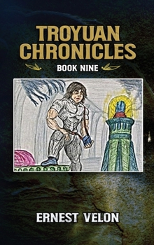 Hardcover The Troyuan Chronicles Book Nine Book