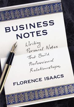 Hardcover Business Notes: Writing Personal Notes That Build Professional Relationships Book