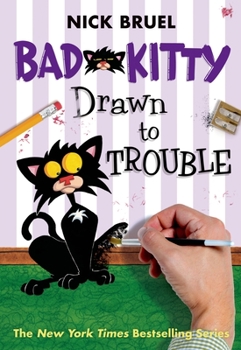 Hardcover Bad Kitty Drawn to Trouble (Classic Black-And-White Edition) Book