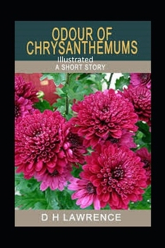 Paperback Odour of Chrysanthemums Illustrated Book