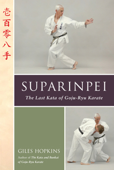 Paperback Suparinpei: The Last Kata of Goju-Ryu Karate Book