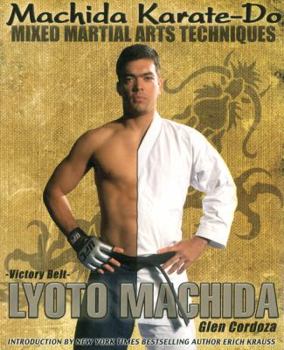 Paperback Machida Karate-Do, Mixed Martial Arts Techniques Book