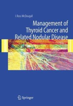 Hardcover Management of Thyroid Cancer and Related Nodular Disease Book