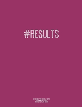 Notebook for Cornell Notes, 120 Numbered Pages, #RESULTS, Plum Cover: For Taking Cornell Notes, Personal Index, 8.5"x11", Hashtag Series, Genius Editi