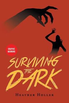 Paperback Surviving the Dark Book