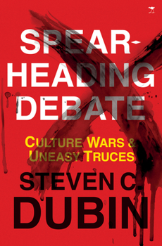 Paperback Spearheading Debate: Culture Wars & Uneasy Truces Book