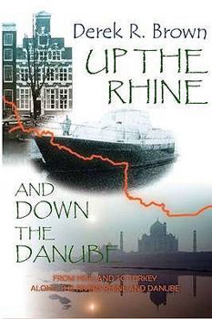 Hardcover Up the Rhine and Down the Danube Book