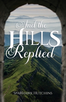 And the Hills Replied