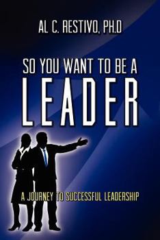 Paperback So You Want To Be A Leader Book