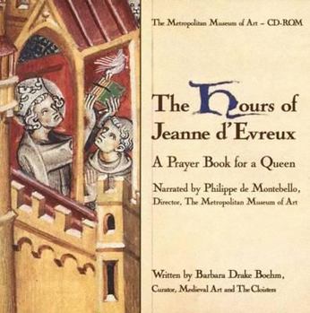 CD-ROM The Hours of Jeanne D'Evreux A Prayer Book for a Queen Book