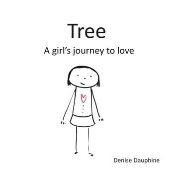 Paperback Tree: A girl's journey to love Book