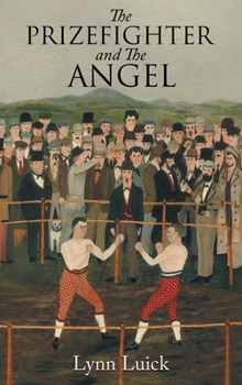 Hardcover The Prizefighter And The Angel Book