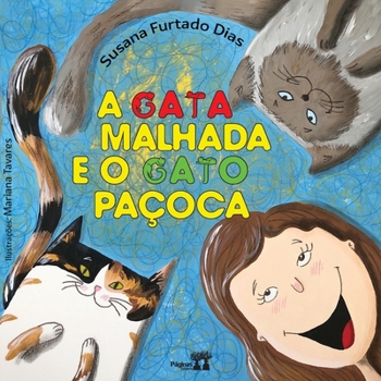 Paperback A gata Malhada e o gato Paçoca [Portuguese] Book