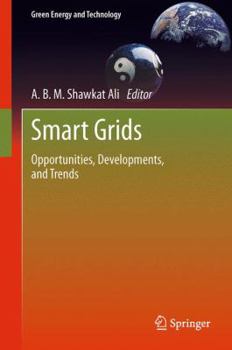 Paperback Smart Grids: Opportunities, Developments, and Trends Book