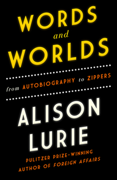 Paperback Words and Worlds: From Autobiography to Zippers Book