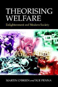 Paperback Theorising Welfare: Enlightenment and Modern Society Book