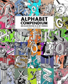 Hardcover Alphabet Compendium; An Illustrated A-Z of Things Book