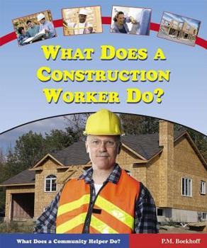 Library Binding What Does a Construction Worker Do? Book