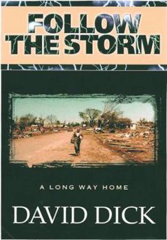 Hardcover Follow the Storm, a Long Way Home Book