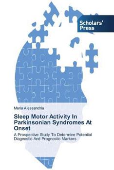 Paperback Sleep Motor Activity In Parkinsonian Syndromes At Onset Book