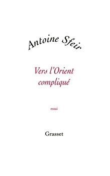 Paperback Vers L Orient Complique [French] Book