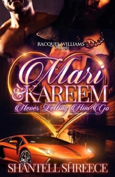 Paperback Mari & Kareem, Never Letting Him Go Book