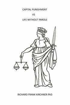 Paperback Capital Punishment vs. Life Without Parole Book