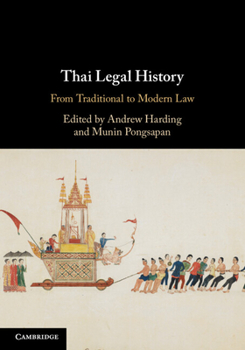 Paperback Thai Legal History: From Traditional to Modern Law Book