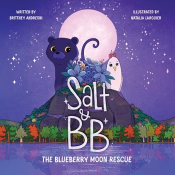 Paperback Salt and BB: The Blueberry Moon Rescue Book