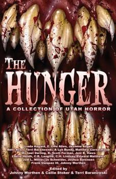 Paperback The Hunger: A Collection of Utah Horror Book