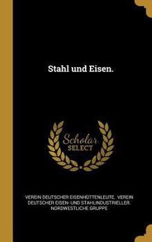 Hardcover Stahl und Eisen. [German] Book