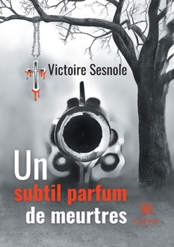 Paperback Un subtil parfum de meurtres [French] Book