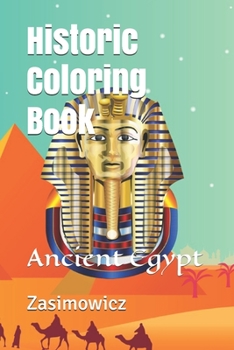 Paperback Historic Coloring Book: Ancient Egypt Book