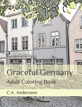 Paperback Graceful Germany: Adult Coloring Book