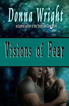 Paperback Visions of Fear: A Romantic Suspense Novella Book
