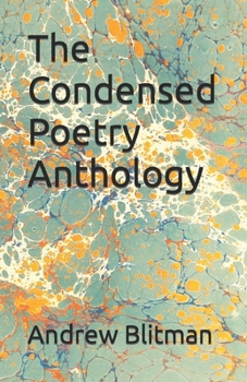 Paperback The Condensed Poetry Anthology Book