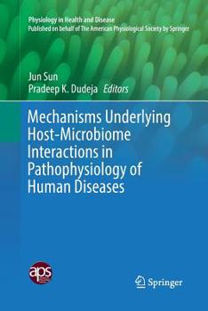 Paperback Mechanisms Underlying Host-Microbiome Interactions in Pathophysiology of Human Diseases Book