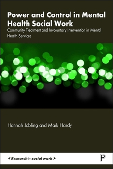 Power and Control in Mental Health Social Work (Research in Social Work)