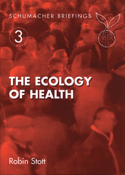 Paperback The Ecology of Health: Volume 3 Book
