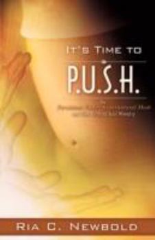 Paperback It's Time To P.U.S.H. Book