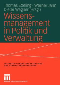 Paperback Wissensmanagement in Politik Und Verwaltung [German] Book