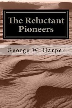 Paperback The Reluctant Pioneers Book