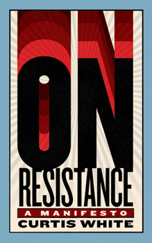 Paperback On Resistance: A Manifesto Book