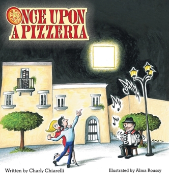 Hardcover Once Upon A Pizzeria Book